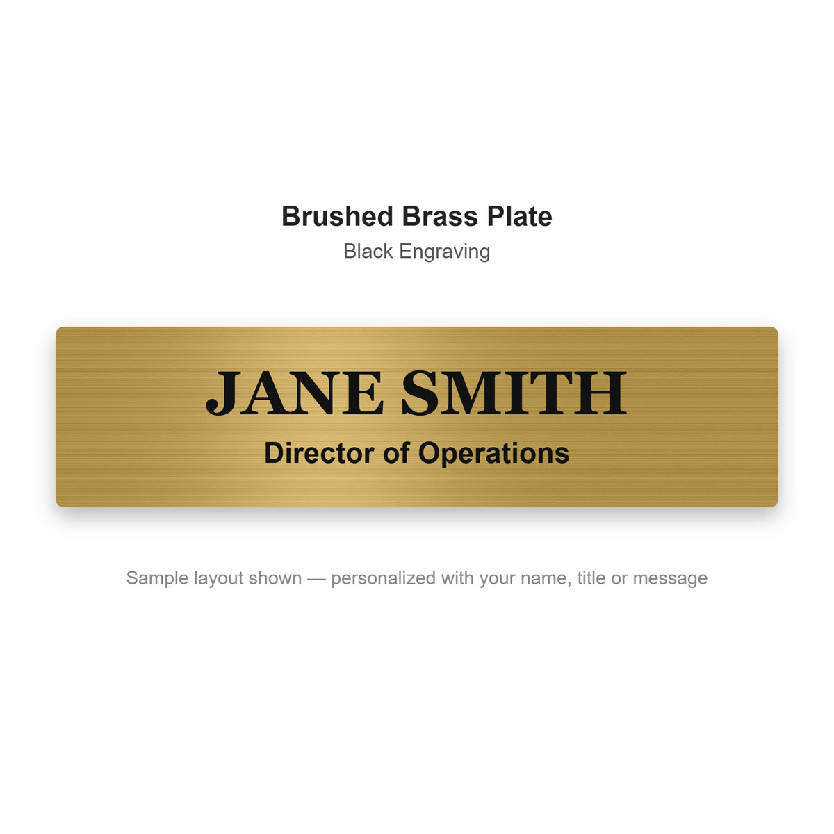 Custom engraved name plate sample - Brushed Brass plate with black engraved name and title