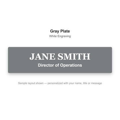 Custom engraved name plate sample - Gray plate with white engraved name and title