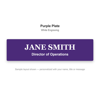 Custom engraved name plate sample - Purple plate with white engraved name and title