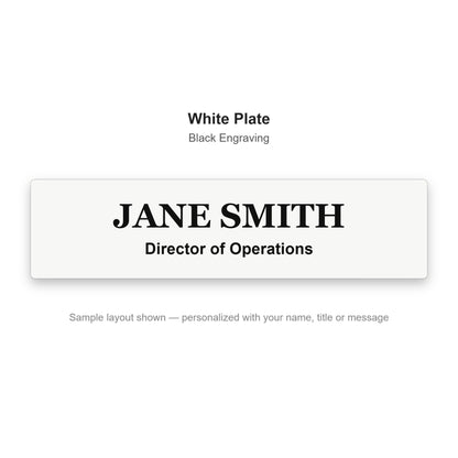Custom engraved name plate sample - White plate with black engraved name and title