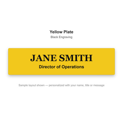 Custom engraved name plate sample - Yellow plate with black engraved name and title